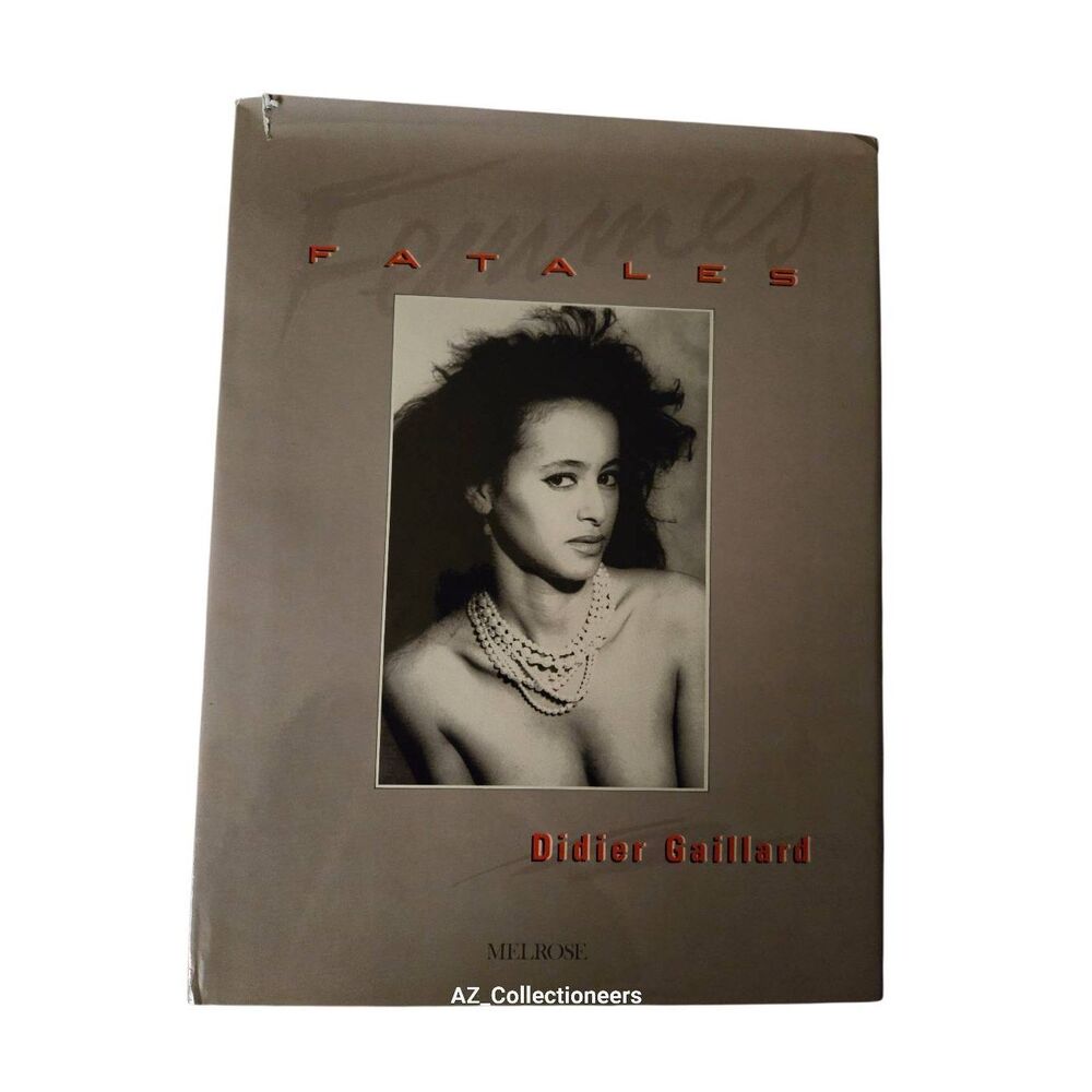 Fatales by Didier Gaillard - Melrose books - isbn 0391538218